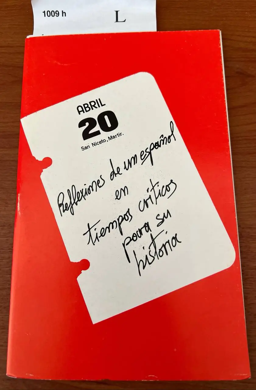 Reflexiones de un español en tiempos críticos para su historia