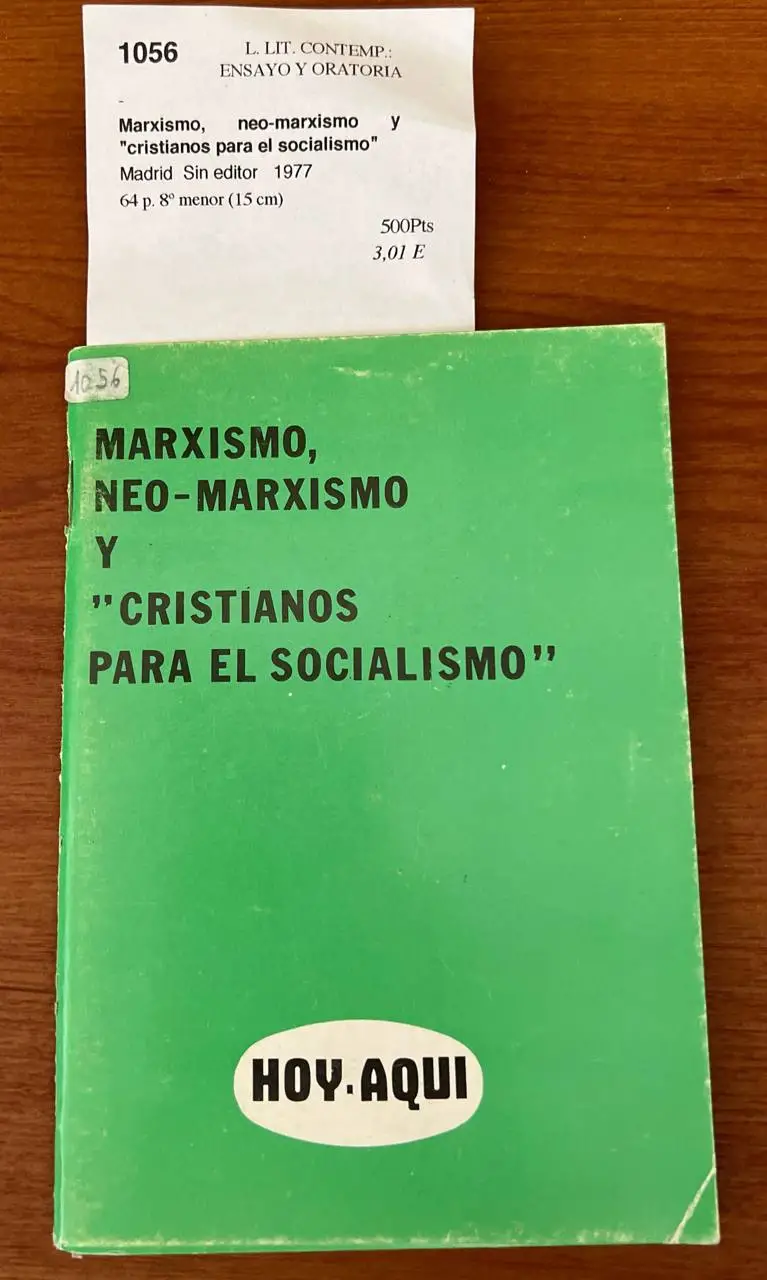Marxismo, neo-marxismo y “cristianos para el socialismo”