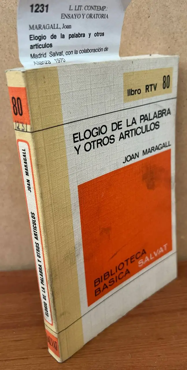 Elogio de la palabra y otros artículos