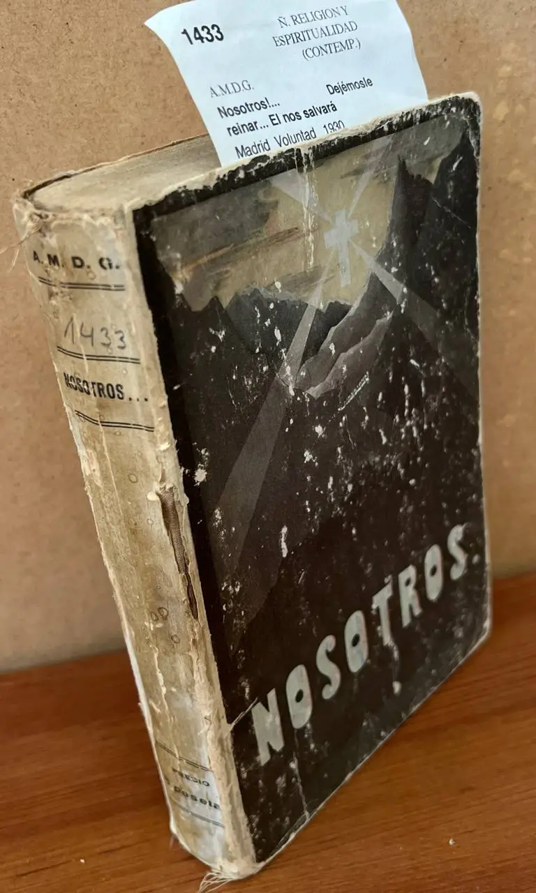 A.M.D.G. Nosotros!… Dejémosle reinar… El nos salvará