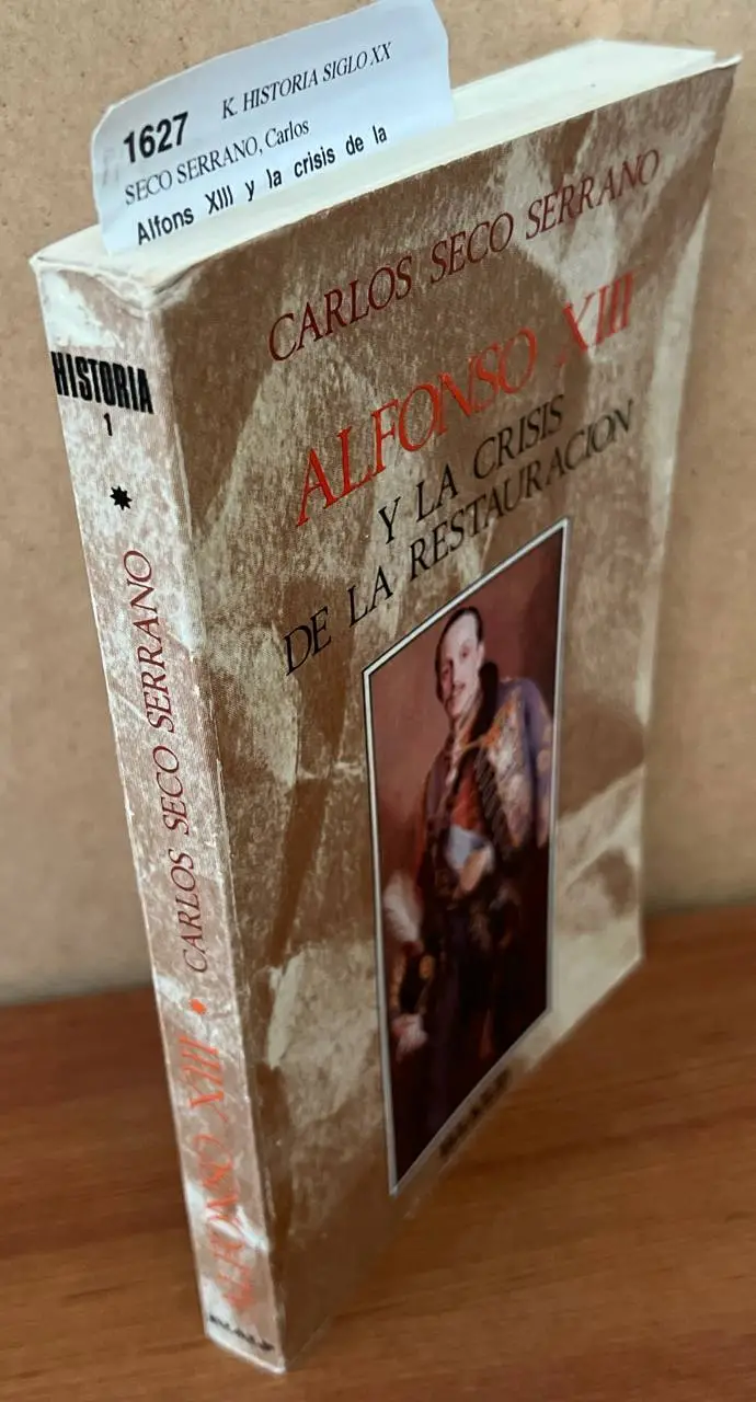 Alfonso XIII y la crisis de la Restauración