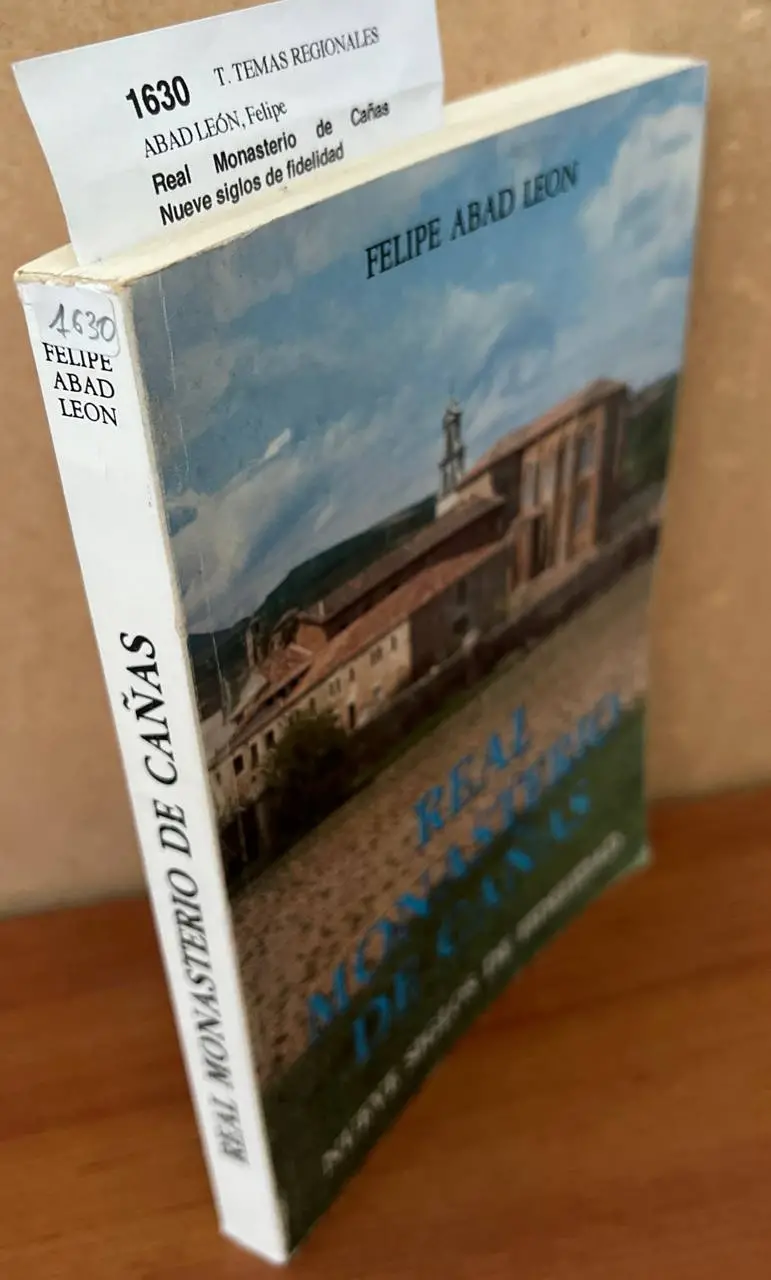 Real Monasterio de Cañas Nueve siglos de fidelidad