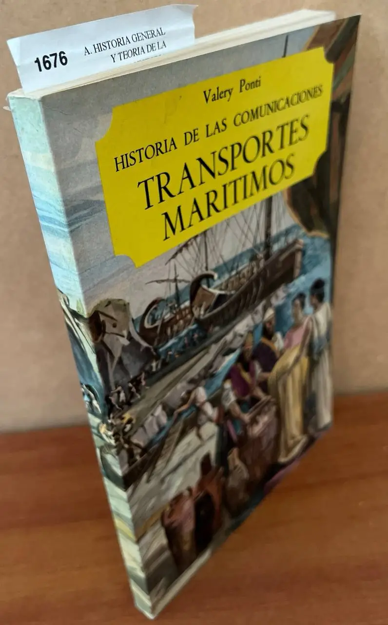 Historia de las comunicaciones. Transportes marítimos.