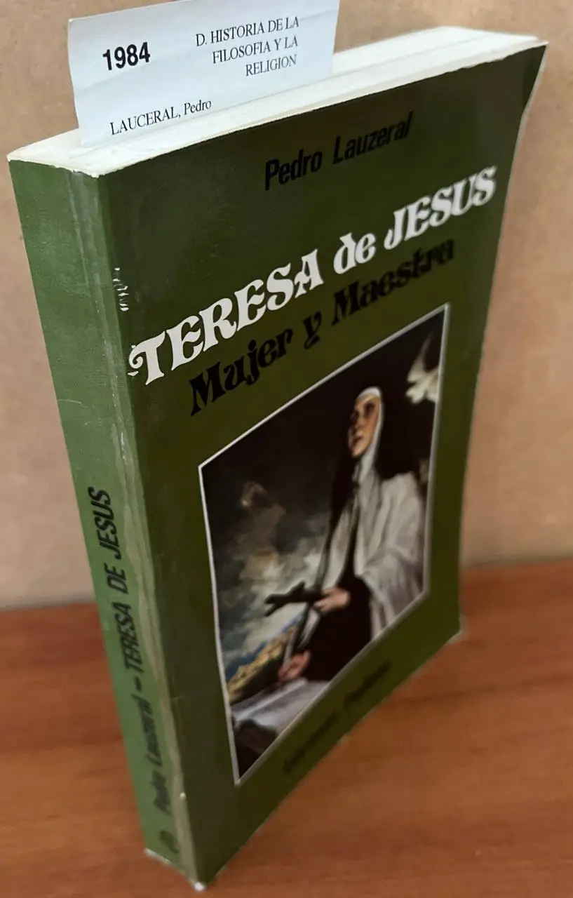 Teresa de Jesús Mujer y Maestra. En el IV Centenario: 1582-1982