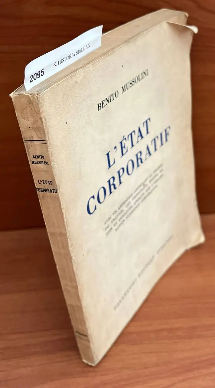 Létat corporatif. Avec un appendice contenant la charte du travail, les principaux textes de lois et quelques aperçus sur lorganisation syndicale corporative