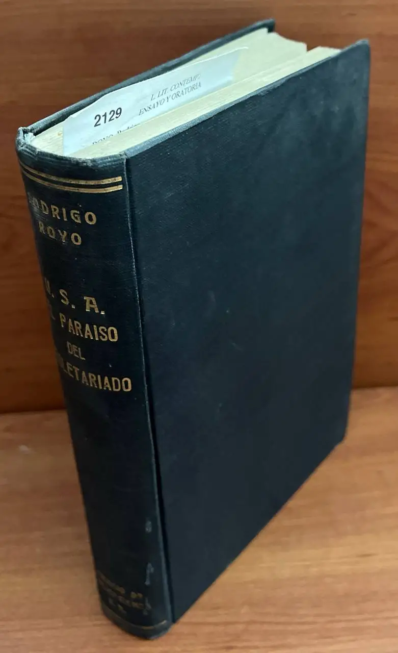 U.S.A. El Paraíso del Proletariado