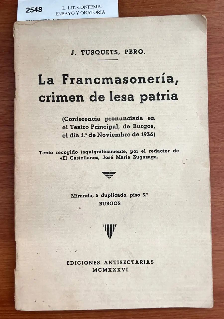 La Francmasonería, crimen de lesa patria