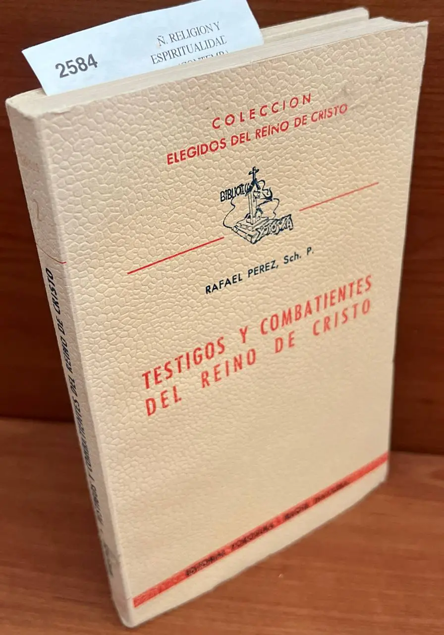 Testigos y combatienes del Reino de Cristo