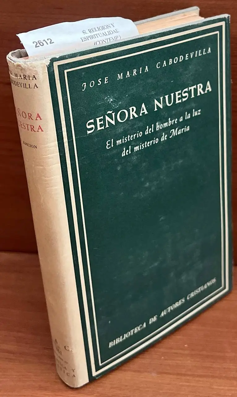 Señora Nuestra El misterio del hombre a la luz del misterio de María por —