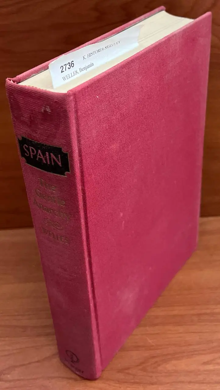 SPAIN. THE GENTLE ANARCHY.