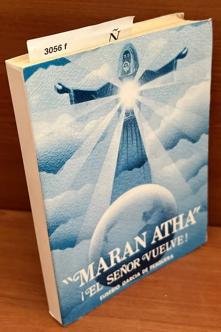 Maran atha ¡El señor vuelve!