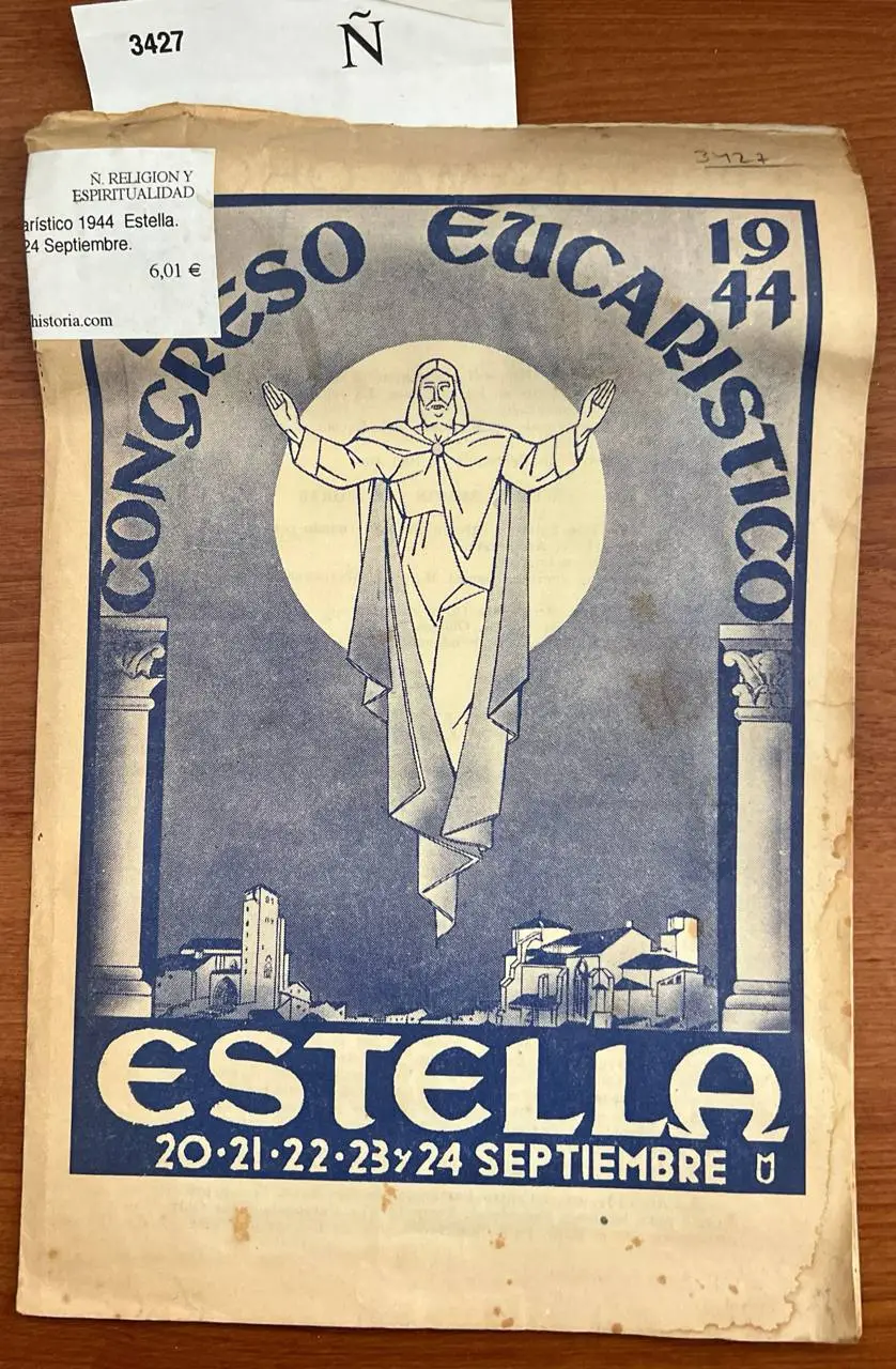 Congreso Eucarístico 1944 Estella. 20.21.22.23 y 24 Septiembre.
