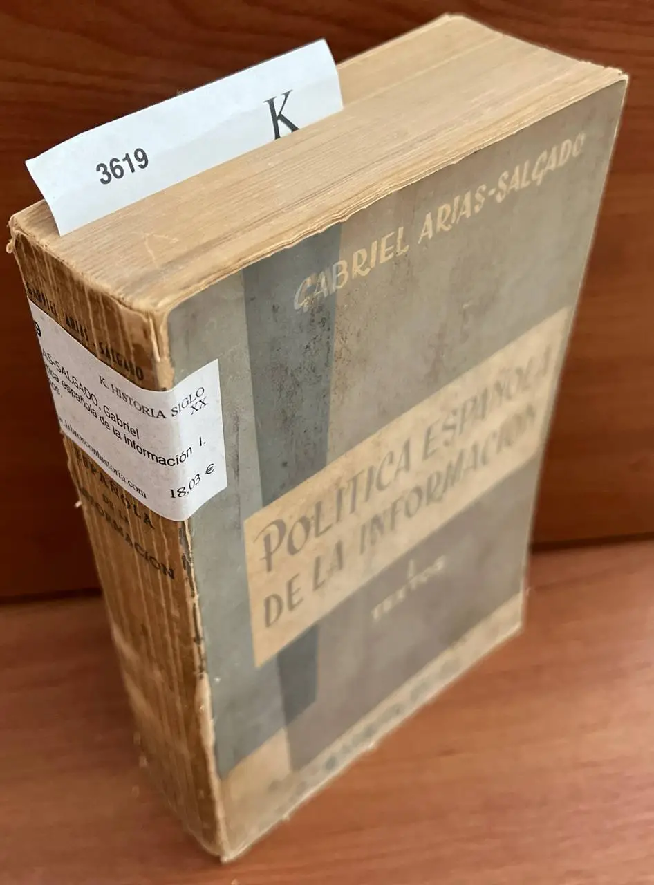 Política española de la información I. Textos.
