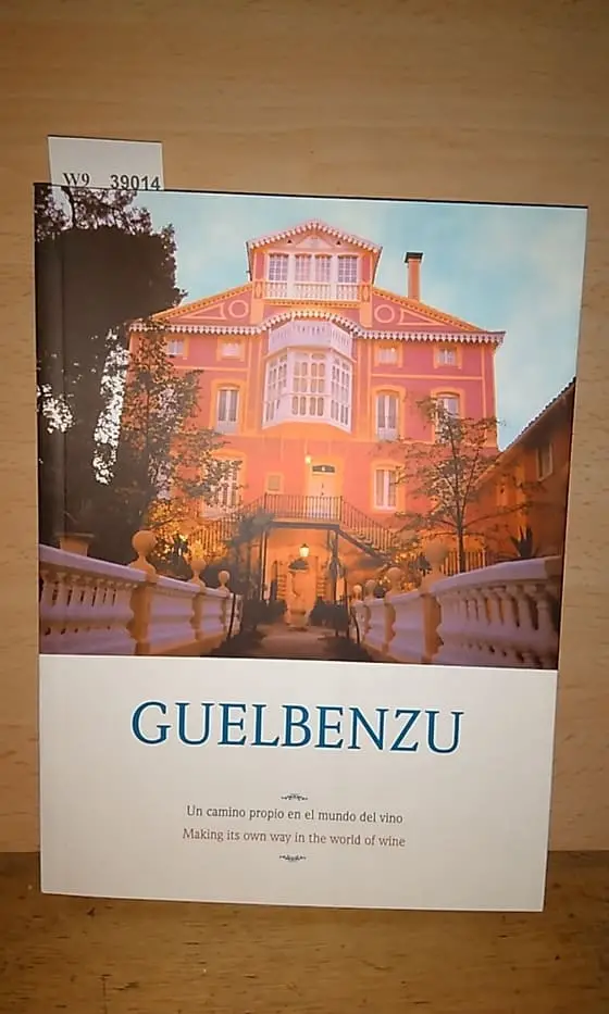 GUELBENZU. Un camino propio en el mundo del vino. Making its own way in the world of wine