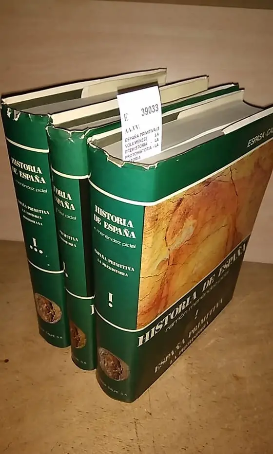 ESPAÑA PRIMITIVA (3 VOLUMENES) LA PREHISTORIA – LA PROTOHISTORIA – LA HISTORIA PRERROMANA.