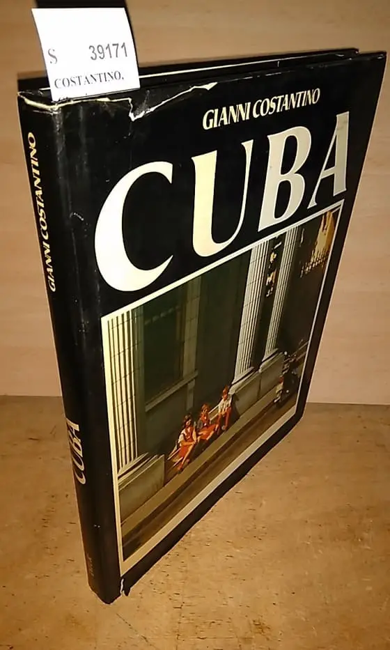 CUBA. LAND AND PEOPLE. Historical introduction by Prof. Julio le RIVEREND. Photographs by GIANNI COSTANTINO.