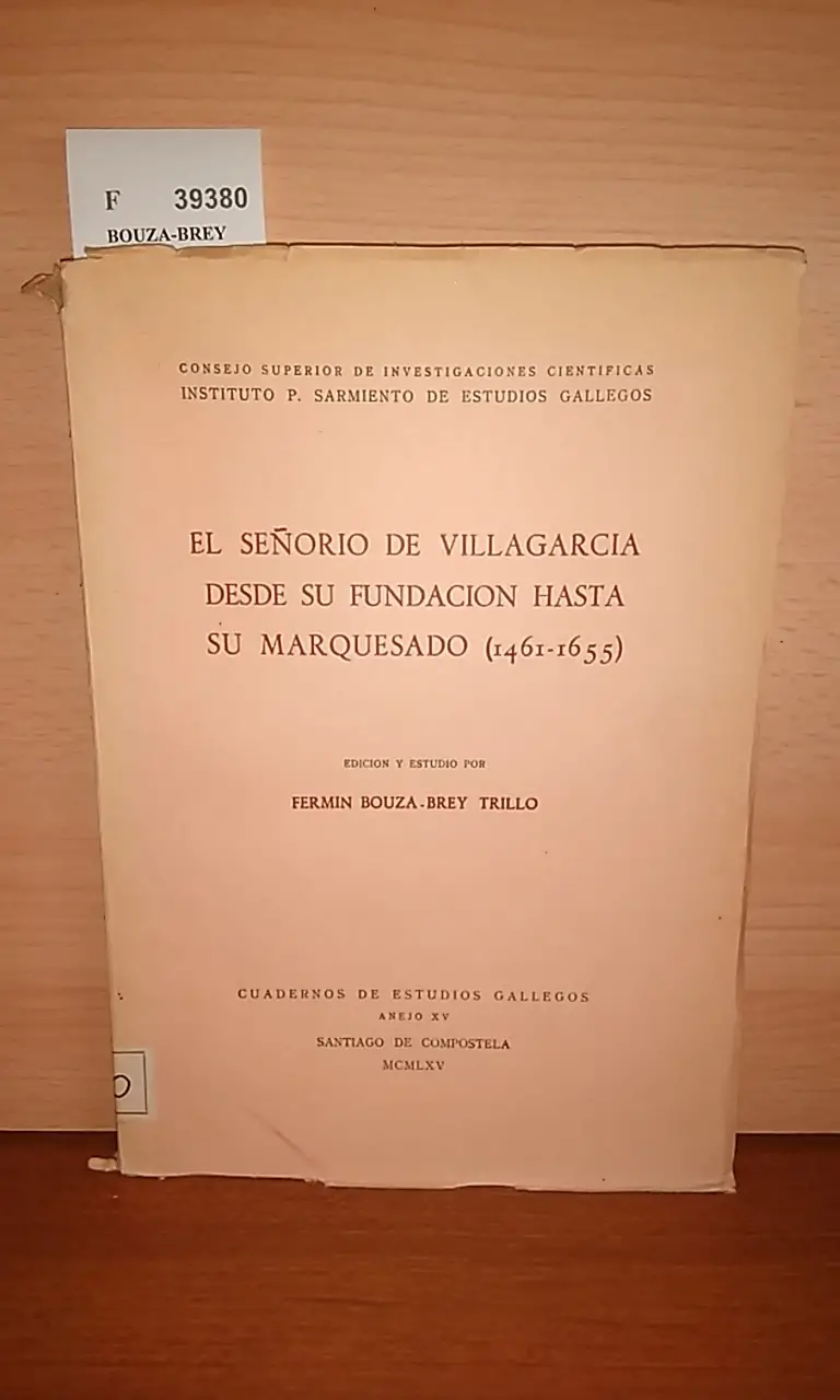 EL SEÑORIO DE VILLAGARCIA DESDE SU FUNDACION HASTA SU MARQUESADO (1461-1655)