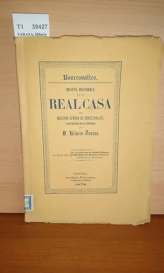 RONCESVALLES. RESEÑA HISTORICA DE SU REAL CASA, Y DESCRIPCION DE SU CONTORNO, por el licenciado D. —.