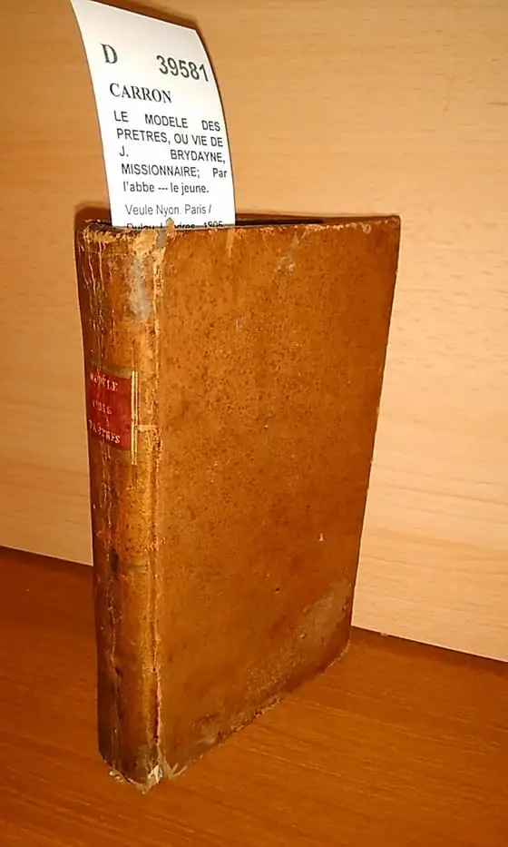 LE MODELE DES PRETRES, OU VIE DE J. BRYDAYNE, MISSIONNAIRE; Par labbe — le jeune.