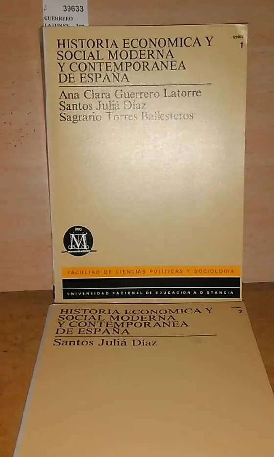 HISTORIA ECONOMICA Y SOCIAL MODERNA Y CONTEMPORANEA DE ESPAÑA