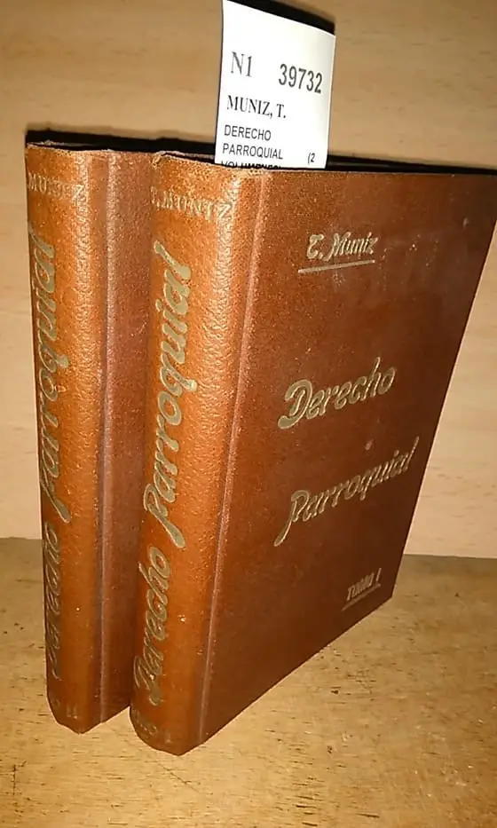 DERECHO PARROQUIAL (2 VOLUMENES) por — Arcipreste de la Santa Iglesia Catedral de Jaen