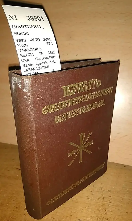 YESU KISTO GURE YAUN ETA YAINKOAREN BIZITZA TA BERI ONA. Oiartzabaldar Martin Apaizak idatzi LARAÑAGATAR BITOREN S.J. IDAZTEUN-IRAKASLE DANAK ITZAUREA IPIÑI