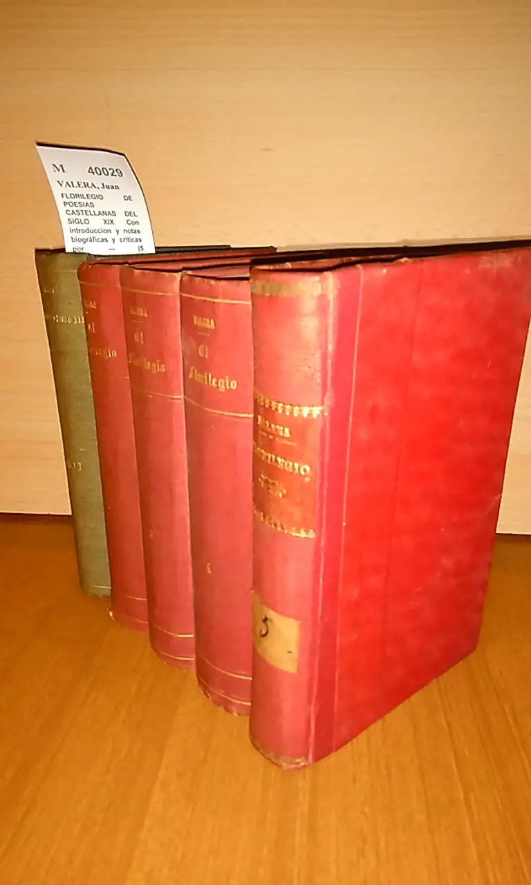 FLORILEGIO DE POESIAS CASTELLANAS DEL SIGLO XIX Con introduccion y notas biográficas y críticas por — (5 VOLUMENES)