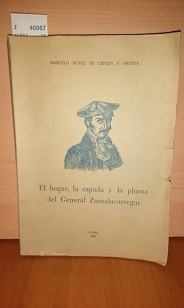 EL HOGAR, LA ESPADA Y LA PLUMA DEL GENERAL ZUMALACARREGUI