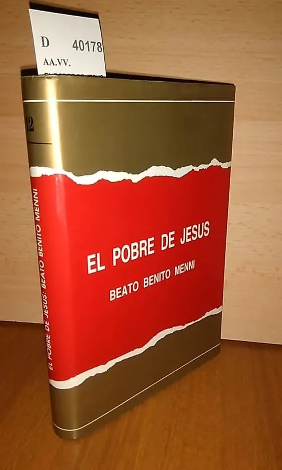 EL POBRE DE JESUS. BEATO BENITO MENNI. Fundador de la Congregacion de Hermanas Hospitalarias del Sagrado Corazón de Jesus.