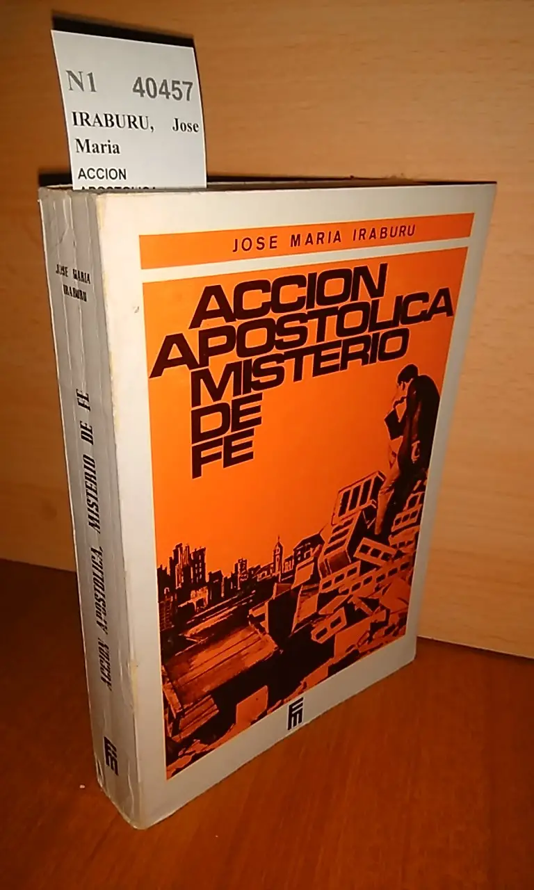 ACCION APOSTOLICA MISTERIO DE FE