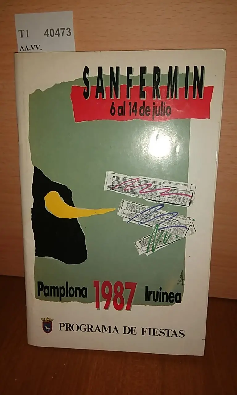 SANFERMIN 6 al 14 de julio PAMPLONA IRUINEA 1987. PROGRAMA DE FIESTAS