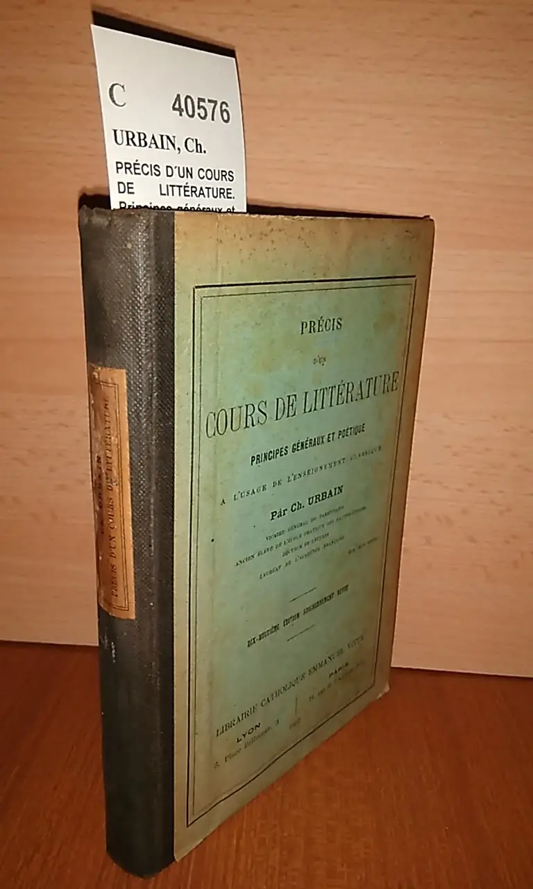 PRÉCIS D´UN COURS DE LITTÉRATURE. Principes généraux et poétique