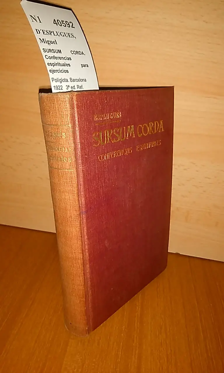 SURSUM CORDA. Conferencias espirituales para ejercicios