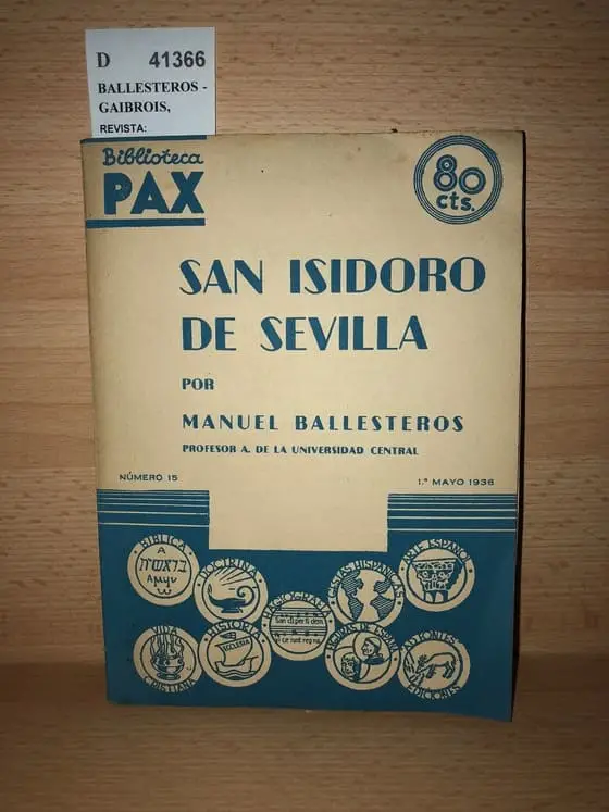 REVISTA: BIBLIOTECA PAX Nº 15: SAN ISIDORO DE SEVILLA por —