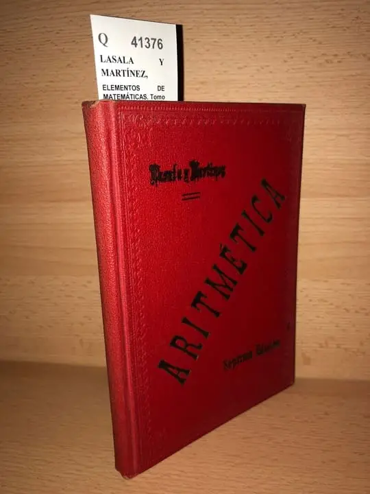 ELEMENTOS DE MATEMÁTICAS. Tomo I: Aritmética. Por D. —