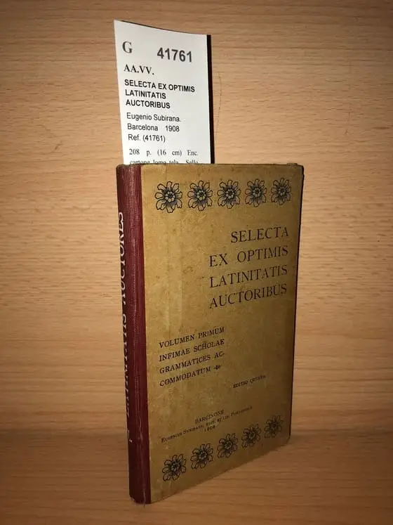 SELECTA EX OPTIMIS LATINITATIS AUCTORIBUS