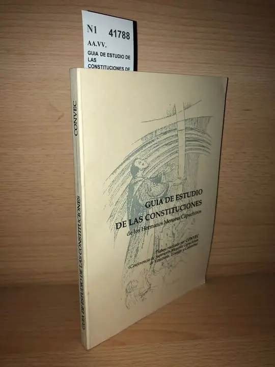 GUIA DE ESTUDIO DE LAS CONSTITUCIONES DE LOS HERMANOS MENORES CAPUCHINOS
