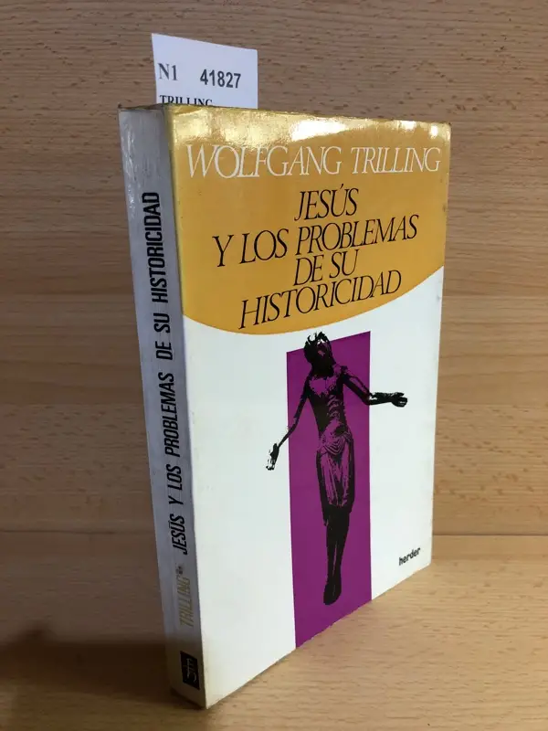 JESÚS Y LOS PROBLEMAS DE SU HISTORICIDAD