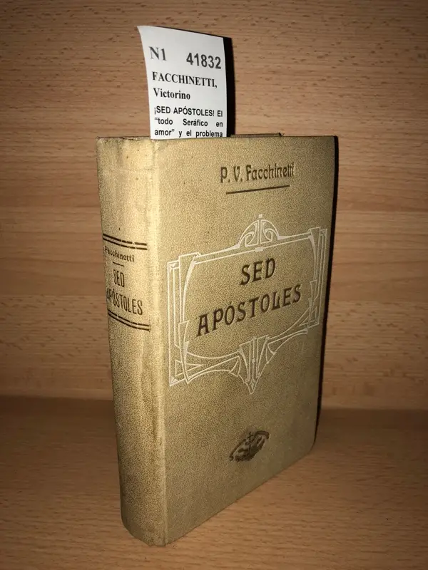 ¡SED APÓSTOLES! El todo Seráfico en amor y el problema del Apostolado