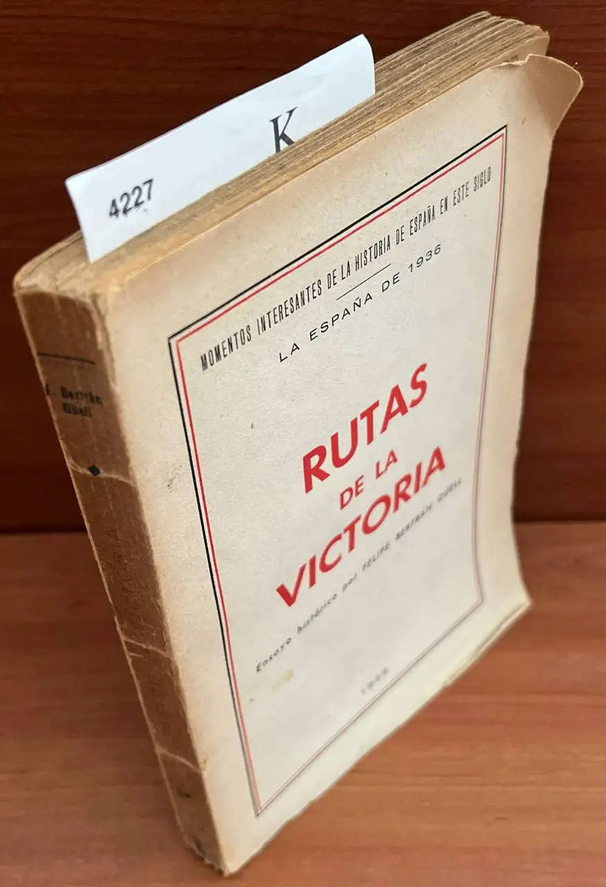 Rutas de la victoria. Ensayo histórico por — .