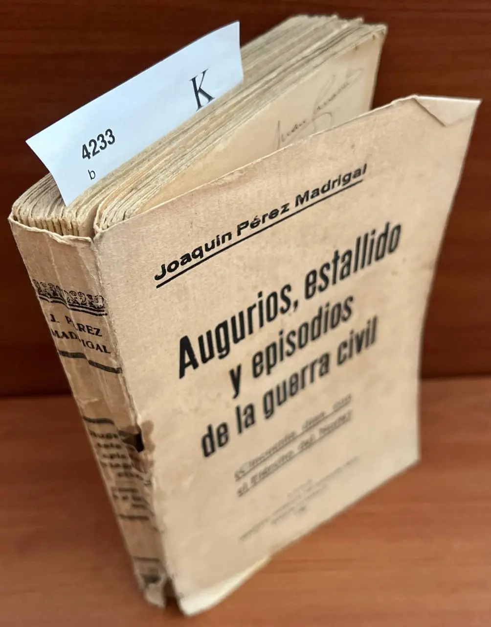 Augurios, estallido y episodios de la guerra civil (Cincuenta días con el Ejército del Norte) Por — diputado a Cortes.