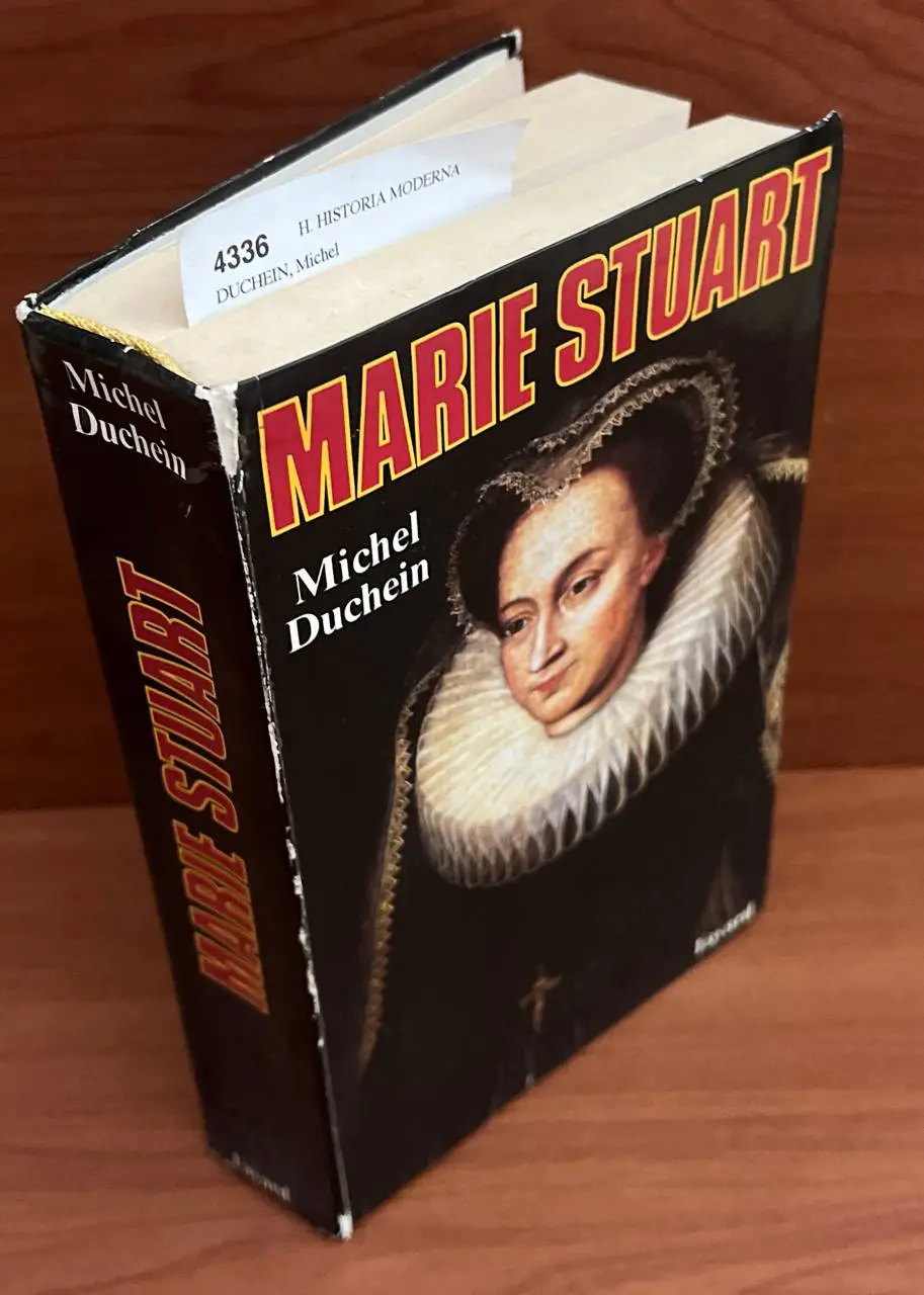 Marie Stuart. La femme et le mythe.