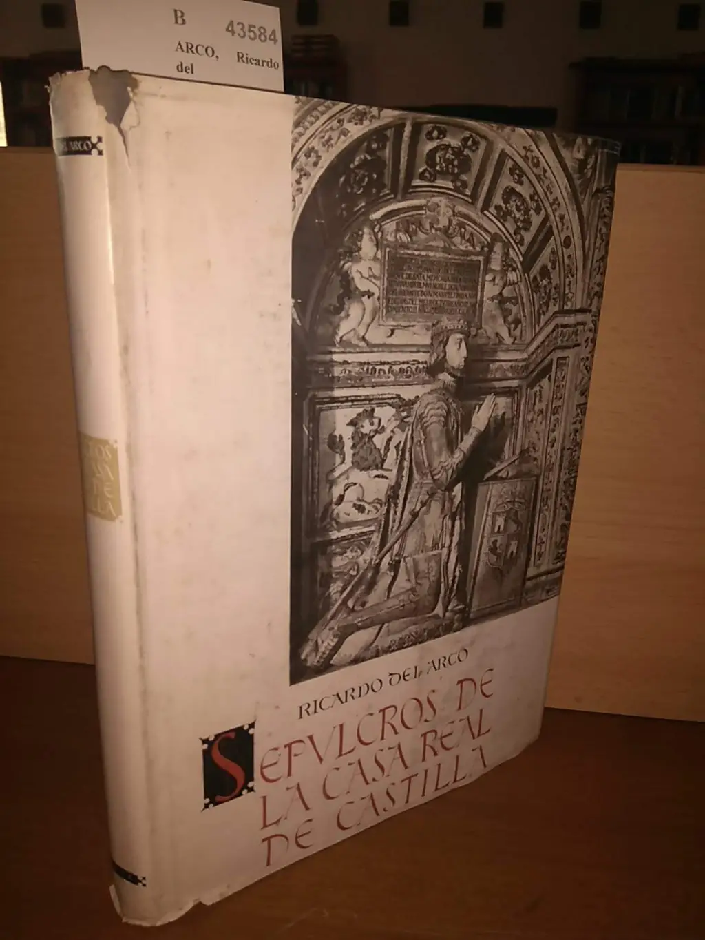 SEPULCROS DE LA CASA REAL DE CASTILLA por — .