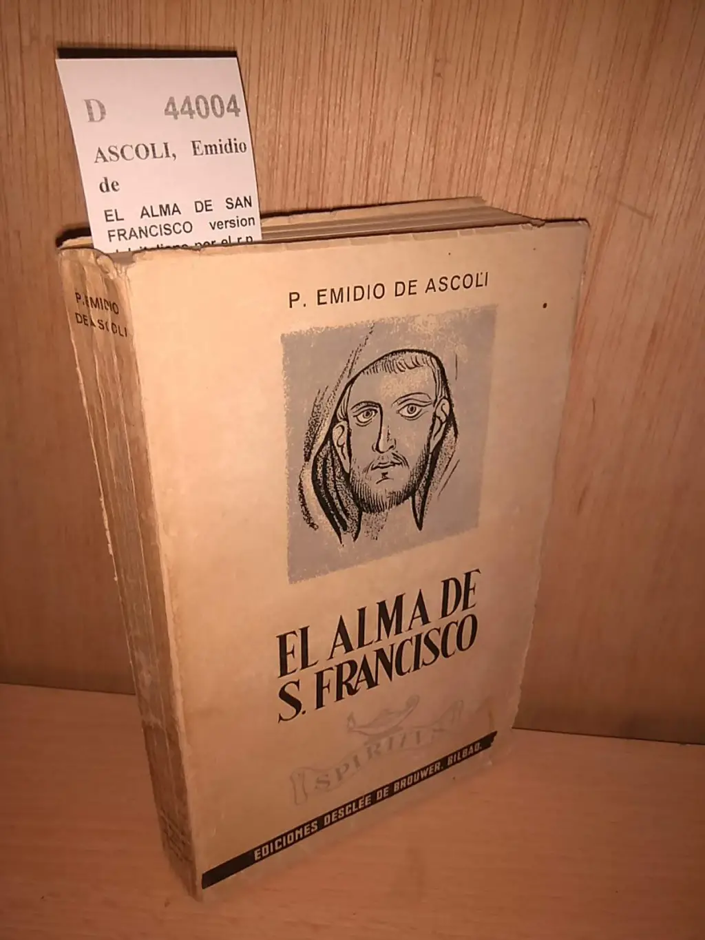 EL ALMA DE SAN FRANCISCO version del italiano por el r.p. Crispin de Riezu.