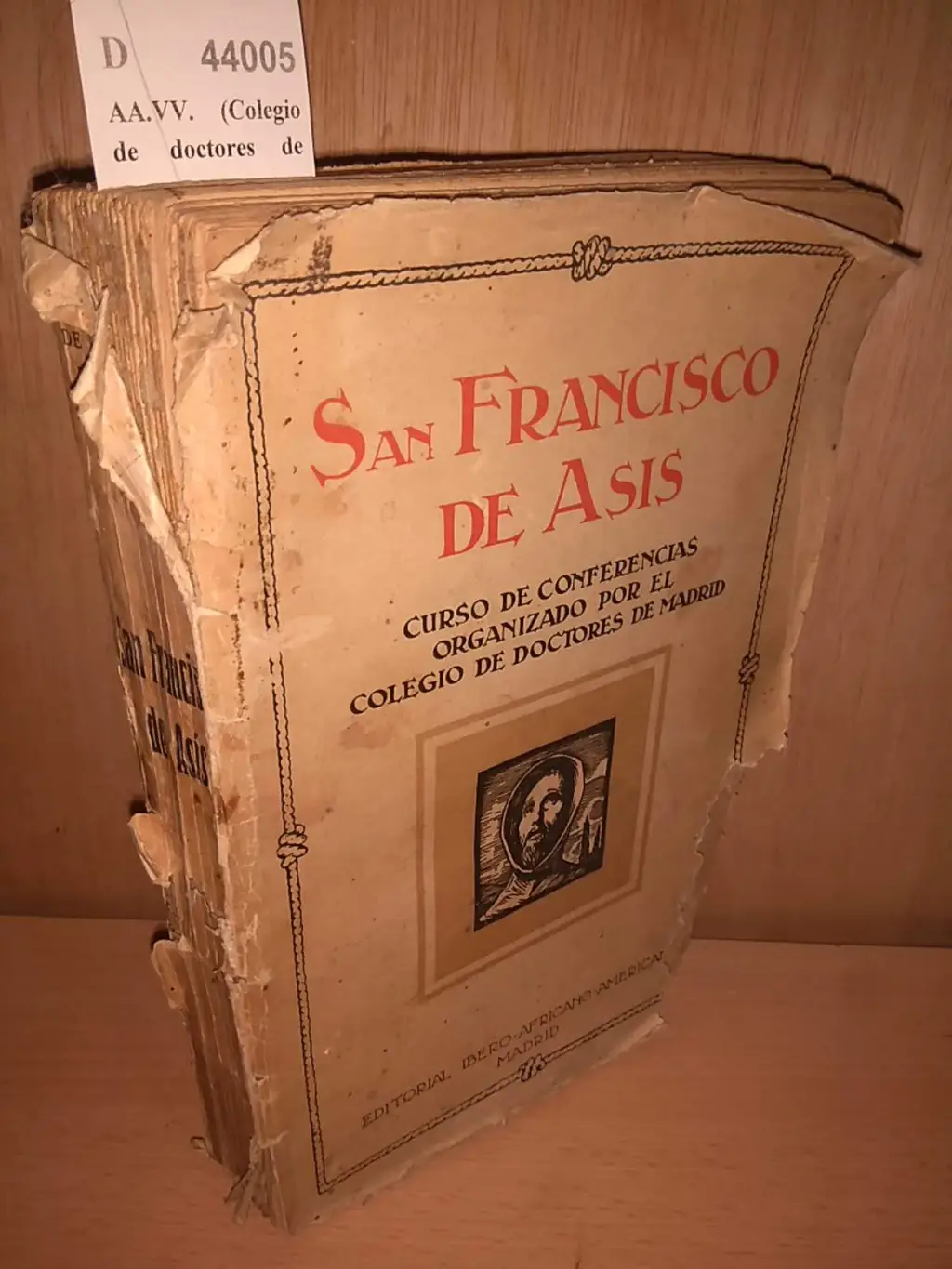 CURSO DE CONFERENCIAS ACERCA DE LA PERSONALIDAD DE SAN FRANCISCO DE ASIS. ORGANIZADO CON OCASION DEL VII CENTENARIO DE SU MUERTE.