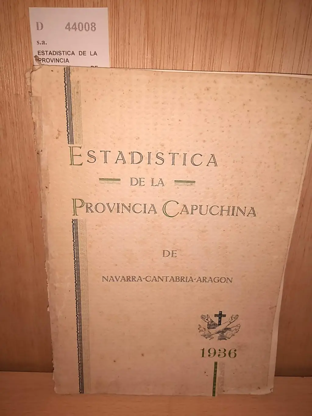 ESTADISTICA DE LA PROVINCIA CAPUCHINA DE NAVARRA CANTABRIA ARAGON 1900-1979