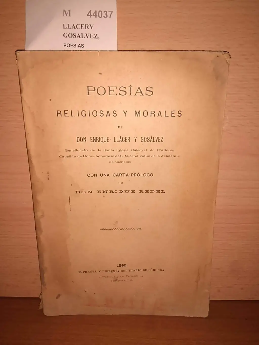 POESIAS RELIGIOSAS Y MORALES DE DON — con una carta prólogo de Don Enrique Redel
