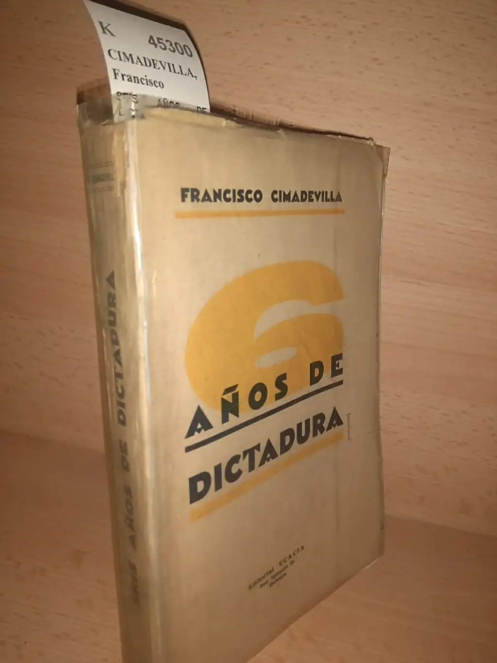 SEIS AÑOS DE DICTADURA