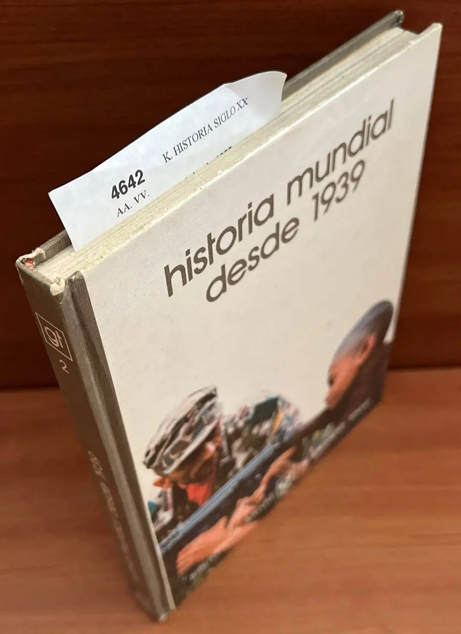Historia mundial desde 1939.