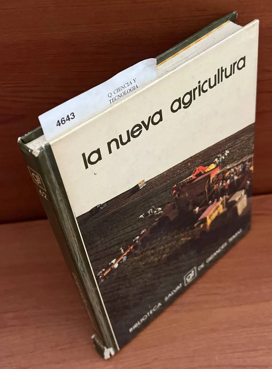 La nueva agricultura.